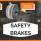 EIDE safety brakes