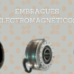 Embragues Electromagnéticos