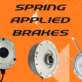 Spring brakes